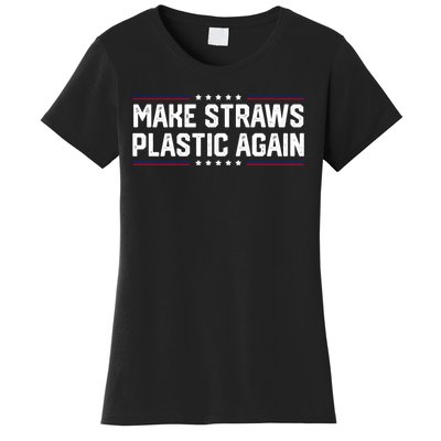 Make Straws Plastic Again Women's T-Shirt