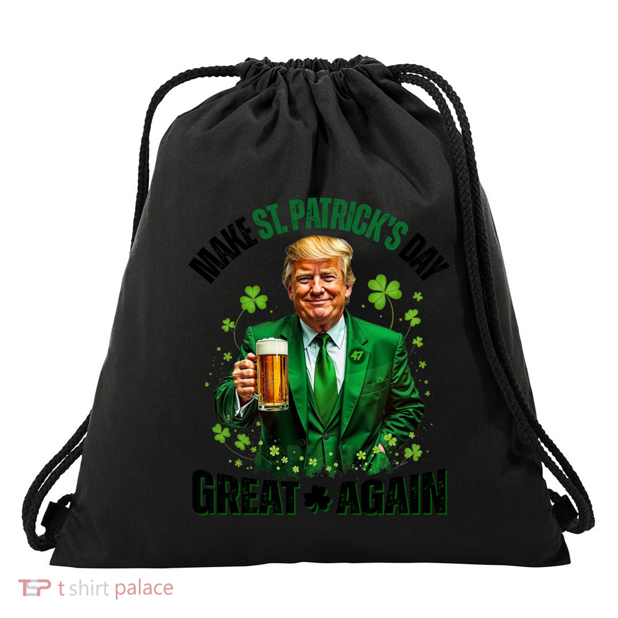 Make St Patricks Day Great Again Trump Shamrock Irish Funny Cute Gift Drawstring Bag