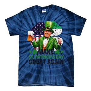 Make St Patricks Day Great Again Funny Trump Tie-Dye T-Shirt