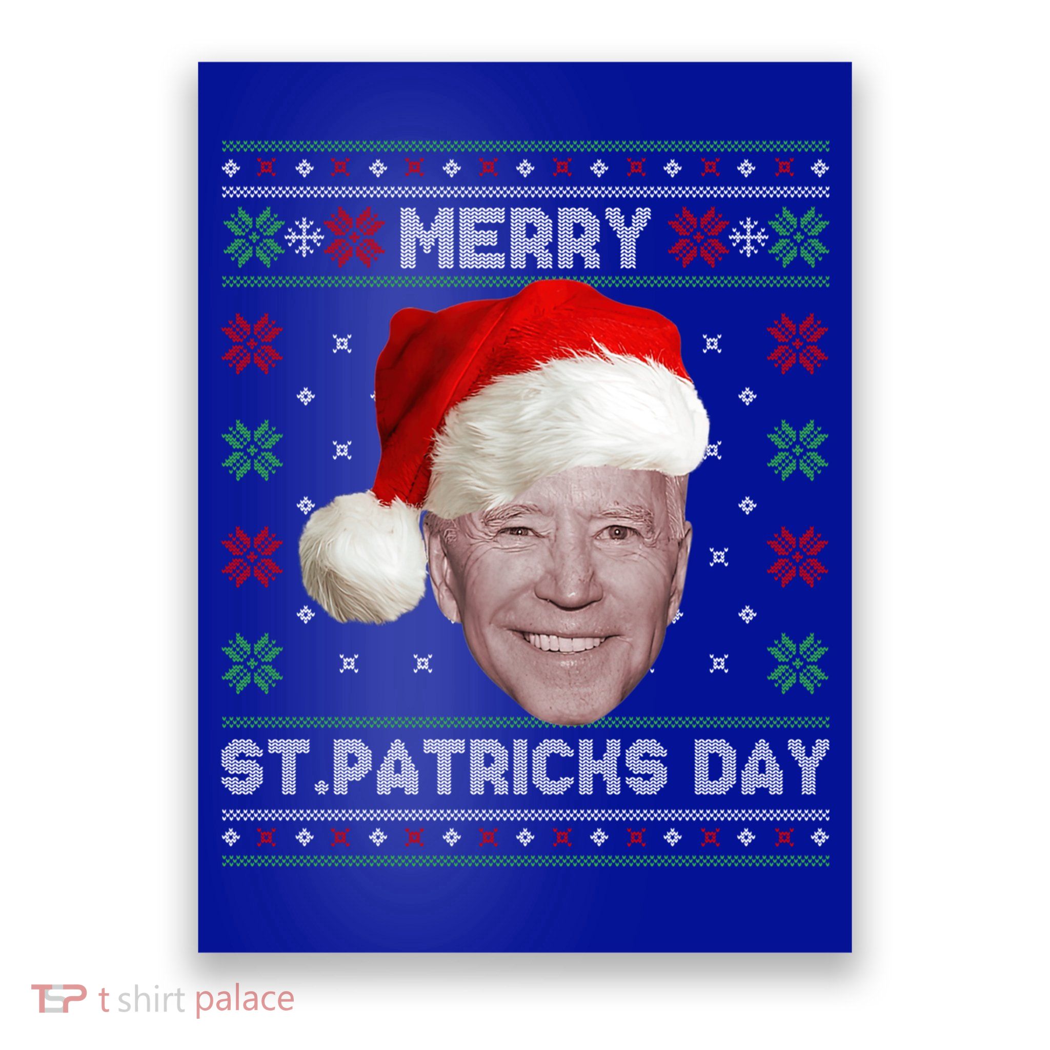 Merry St Patricks Day Funny Santa Joe Biden Ugly Christmas Gift Poster