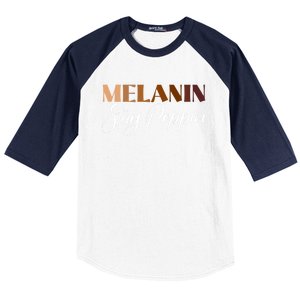 Melanin Stay Poppin Black History Month Black Pride Gift Baseball Sleeve Shirt