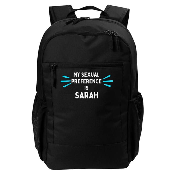My sexual preference is Sarah  Daily Commute Backpack