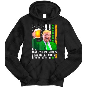 Make St PatrickS Day Great Again Funny Trump Tie Dye Hoodie