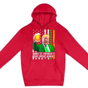 Make St PatrickS Day Great Again Funny Trump Premium Pullover Hoodie