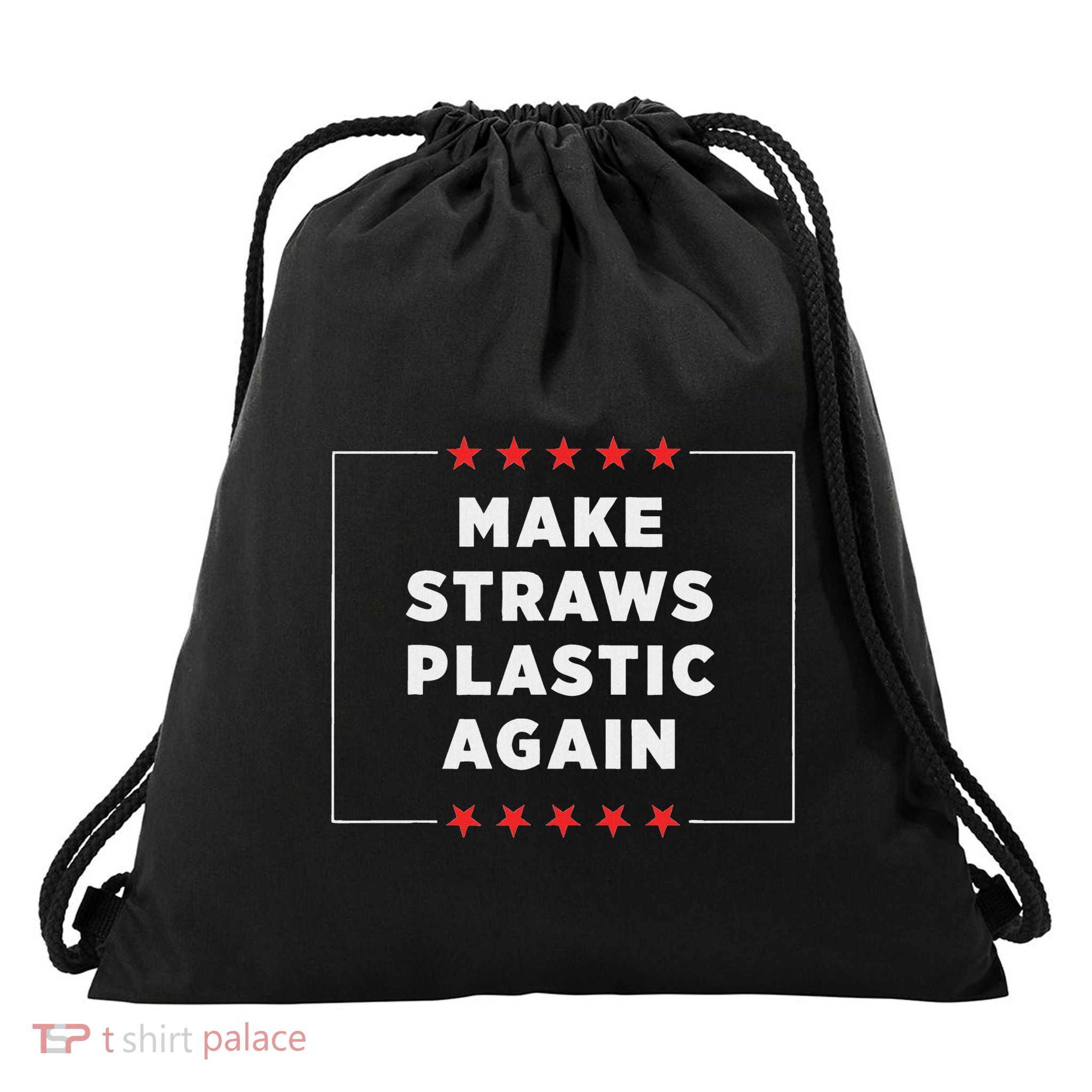 Make Straws Plastic Again Drawstring Bag