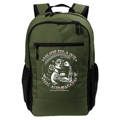 Mejor Sola Que Mal AcompañAda Chingona Latina Mexican Daily Commute Backpack