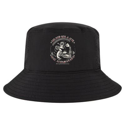Mejor Sola Que Mal Acompañada Cool Comfort Performance Bucket Hat