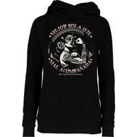 Mejor Sola Que Mal Acompañada Womens Funnel Neck Pullover Hood
