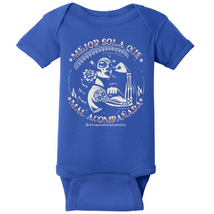 Mejor Sola Que Mal Acompañada Baby Bodysuit