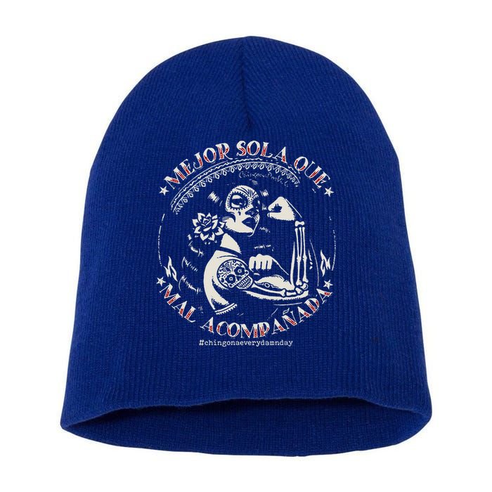 Mejor Sola Que Mal Acompañada Short Acrylic Beanie