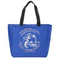 Mejor Sola Que Mal Acompañada Zip Tote Bag