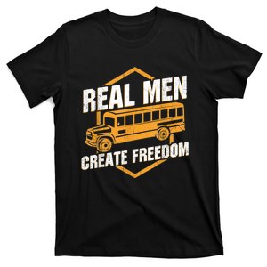 Mens Schoolie Quote For A Skoolie Driver T-Shirt