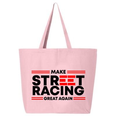 Make Street Racing Great Again 25L Jumbo Tote