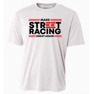 Make Street Racing Great Again Cooling Performance Crew T-Shirt