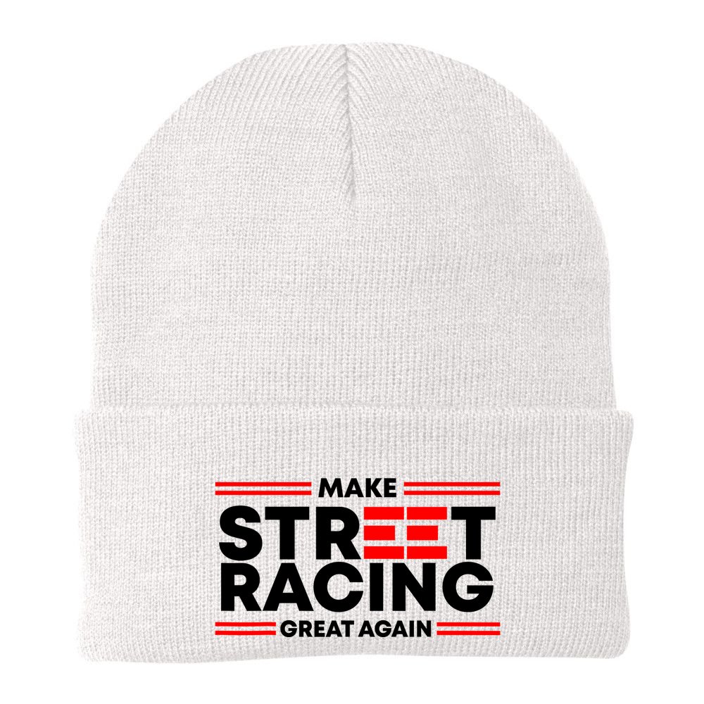 Make Street Racing Great Again Beanie