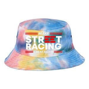 Make Street Racing Great Again Tie Dye Newport Bucket Hat