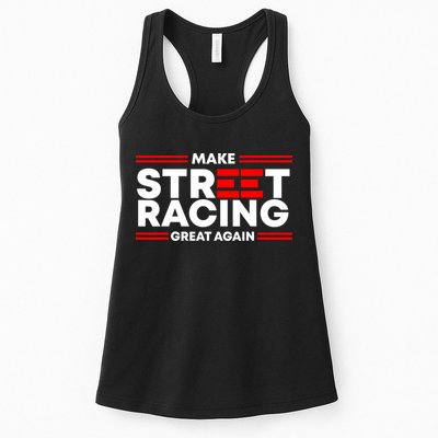 Make Street Racing Great Again Womens Tank Top