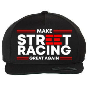 Make Street Racing Great Again Wool Snapback Cap