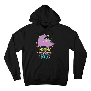 Mommy Saurus Rex Funny Dinosaur for Wo and Moms Hoodie