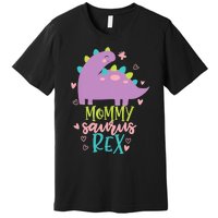 Mommy Saurus Rex Funny Dinosaur for Wo and Moms Premium T-Shirt