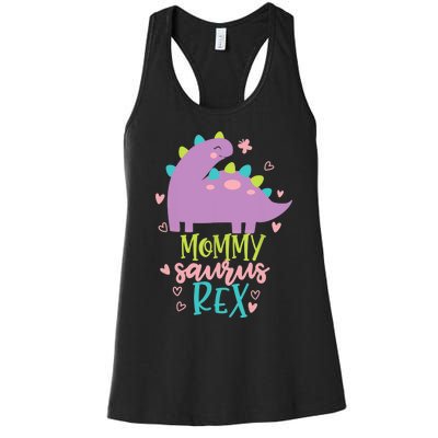 Mommy Saurus Rex Funny Dinosaur for Wo and Moms Women's Racerback Tank