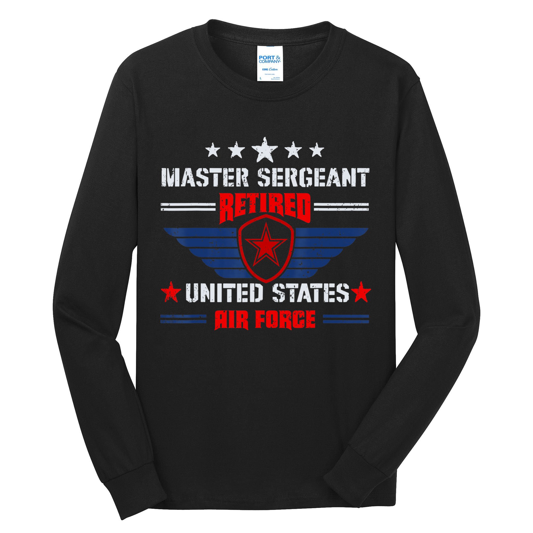 Master Sergeant Retired Air Force Military Retirement Tall Long Sleeve T-Shirt