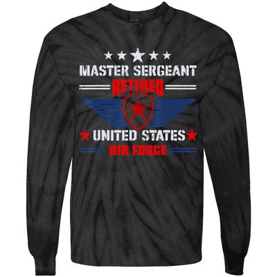 Master Sergeant Retired Air Force Military Retirement Tie-Dye Long Sleeve Shirt
