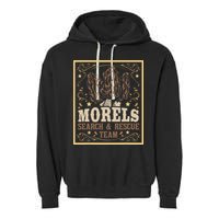 Morel Search Rescue Team Mushroom Hunting Mushroom Hunter Garment-Dyed Fleece Hoodie