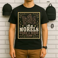 Morel Search Rescue Team Mushroom Hunting Mushroom Hunter T-Shirt