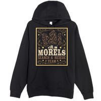 Morel Search Rescue Team Mushroom Hunting Mushroom Hunter Premium Pullover Hoodie