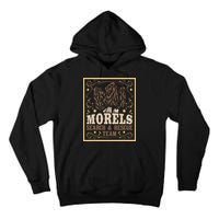 Morel Search Rescue Team Mushroom Hunting Mushroom Hunter Tall Hoodie