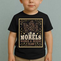 Morel Search Rescue Team Mushroom Hunting Mushroom Hunter Toddler T-Shirt