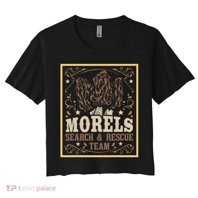 Morel Search Rescue Team Mushroom Hunting Mushroom Hunter Crop Top