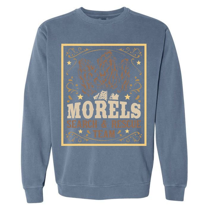 Morel Search Rescue Team Mushroom Hunting Mushroom Hunter Garment-Dyed Sweatshirt