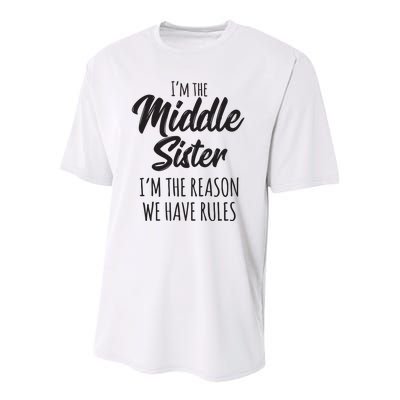 Middle Sister Shirts Funny I Am Reason We Have Rules Sibling Youth Performance Sprint T-Shirt