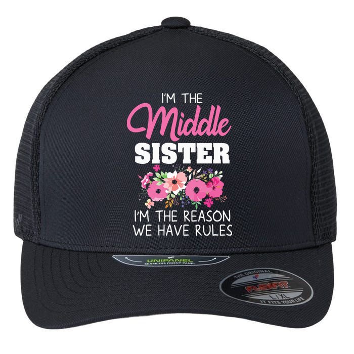 Middle Sister Shirts Im The Reason We Have Rules Matching Flexfit Unipanel Trucker Cap