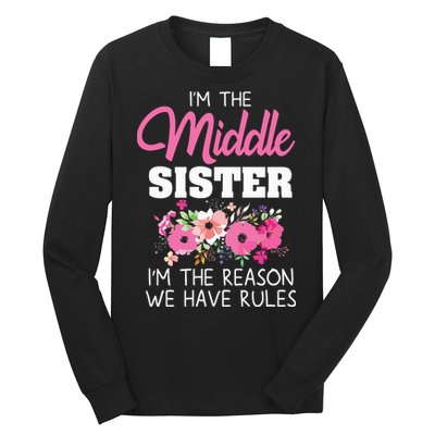 Middle Sister Shirts Im The Reason We Have Rules Matching Long Sleeve Shirt