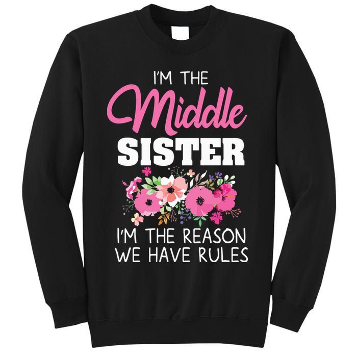 Middle Sister Shirts Im The Reason We Have Rules Matching Sweatshirt