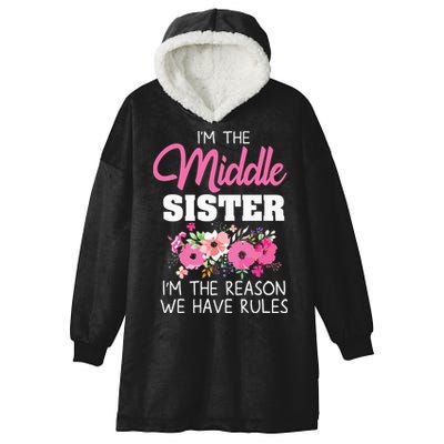 Middle Sister Shirts Im The Reason We Have Rules Matching Hooded Wearable Blanket