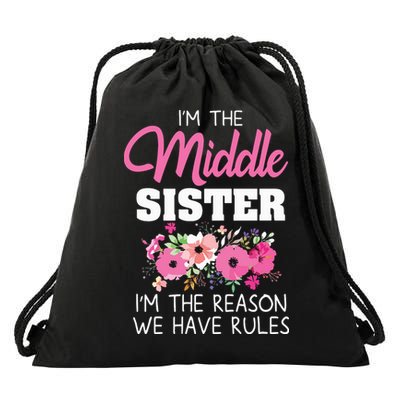 Middle Sister Shirts Im The Reason We Have Rules Matching Drawstring Bag