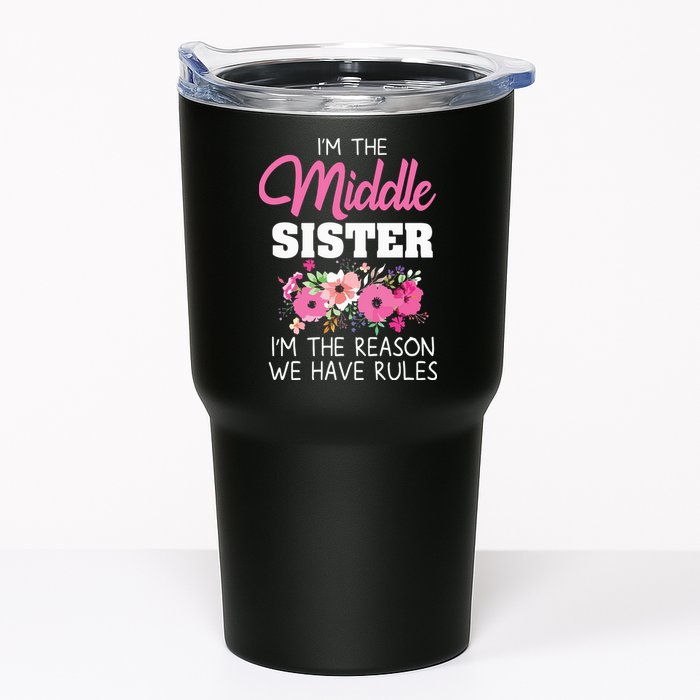 Middle Sister Shirts Im The Reason We Have Rules Matching Tumbler