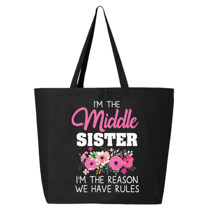 Middle Sister Shirts Im The Reason We Have Rules Matching 25L Jumbo Tote