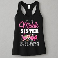 Middle Sister Shirts Im The Reason We Have Rules Matching Womens Tank Top