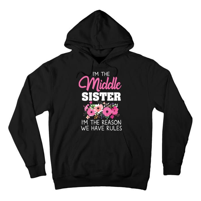 Middle Sister Shirts Im The Reason We Have Rules Matching Tall Hoodie