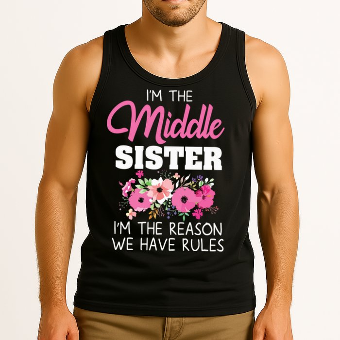 Middle Sister Shirts Im The Reason We Have Rules Matching Tank Top