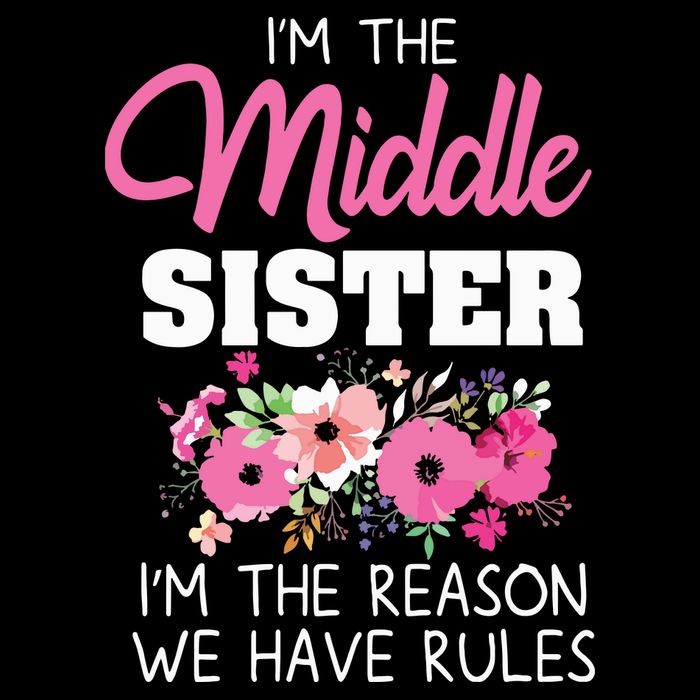 Middle Sister Shirts Im The Reason We Have Rules Matching Toddler T-Shirt