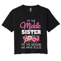 Middle Sister Shirts Im The Reason We Have Rules Matching Crop Top