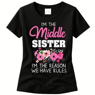 Middle Sister Shirts Im The Reason We Have Rules Matching Womens T-Shirt