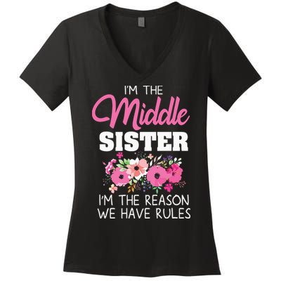 Middle Sister Shirts Im The Reason We Have Rules Matching Women's V-Neck T-Shirt