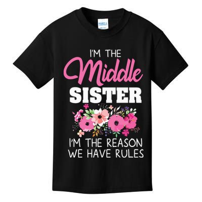 Middle Sister Shirts Im The Reason We Have Rules Matching Kids T-Shirt